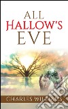 All Hallow&apos;s Eve. E-book. Formato EPUB ebook