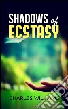 Shadows of Ecstasy. E-book. Formato EPUB ebook