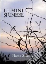 Lumini ?i umbre. E-book. Formato EPUB ebook