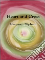 Heart and cross. E-book. Formato EPUB ebook