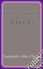 La franccioncilla de Taravilla. E-book. Formato EPUB