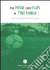 Dal kick and run al tiki taka. Storia ed evoluzione del gioco del calcio. E-book. Formato EPUB ebook di Danilo Crepaldi