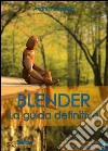 Blender - La Guida Definitiva - Volume 4. E-book. Formato PDF ebook