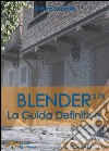 Blender - La Guida Definitiva - Upgrade 2016. E-book. Formato PDF ebook