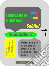 Innovazione didattica. Subito!. E-book. Formato EPUB ebook