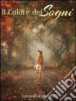 Il colore dei sogni. E-book. Formato EPUB ebook