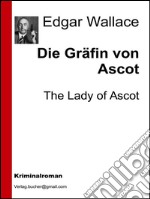 Die Gräfin von Ascot. E-book. Formato EPUB ebook