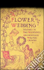 A flower wedding. E-book. Formato Mobipocket