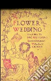 A flower wedding. E-book. Formato EPUB ebook