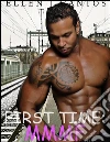 First time mmmmf. E-book. Formato Mobipocket ebook di Ellen J Gantos