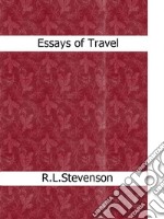 Essays of travel. E-book. Formato EPUB ebook