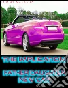 The implication: father daughter new car. E-book. Formato EPUB ebook di Tommy Mackson