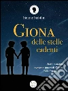Giona delle stelle cadenti. E-book. Formato EPUB ebook di Simone Stabilini