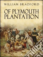 Of Plymouth Plantation. E-book. Formato PDF