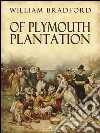 Of Plymouth Plantation. E-book. Formato PDF ebook