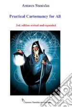 Practical Cartomancy for All. 3rd edition revised and expanded. E-book. Formato EPUB ebook