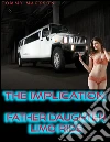 The implication: father daughter limo ride. E-book. Formato EPUB ebook di Tommy Mackson