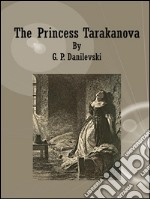 The princess Tarakanova. E-book. Formato EPUB ebook