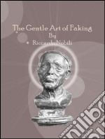 The gentle art of faking. E-book. Formato EPUB ebook