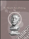The gentle art of faking. E-book. Formato Mobipocket ebook di Riccardo Nobili