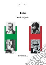 ITALIA - storia e qualità. E-book. Formato EPUB ebook