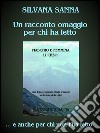 Un racconto omaggio. E-book. Formato EPUB ebook di Silvana Sanna