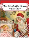 Twas the Night before Christmas: A Visit from St. Nicholas (Santa Claus). E-book. Formato EPUB ebook