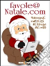 favole@Natale.com. E-book. Formato PDF ebook