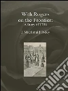 With Rogers on the Frontier: A Story of 1756. E-book. Formato EPUB ebook di J. MacDonald Oxley
