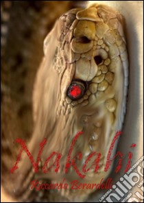 Nakahi. E-book. Formato Mobipocket ebook di Riccardo Berardelli