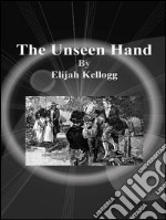 The unseen hand. E-book. Formato EPUB