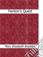 Fenton's quest. E-book. Formato EPUB ebook