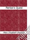 Fenton's quest. E-book. Formato EPUB ebook