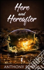 Here and hereafter. E-book. Formato Mobipocket