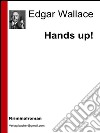 Hands up!. E-book. Formato Mobipocket ebook