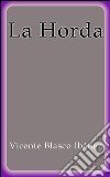 La horda. E-book. Formato EPUB ebook