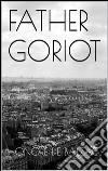 Father Goriot. E-book. Formato EPUB ebook