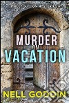 Murder on vacation. E-book. Formato Mobipocket ebook