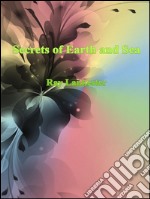 Secrets of earth and sea. E-book. Formato EPUB ebook