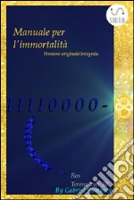 Manuale per l'immortalità. E-book. Formato EPUB