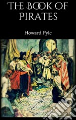 The book of pirates. E-book. Formato Mobipocket ebook