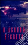 O acordo secreto. E-book. Formato EPUB ebook di Brandon Goldentree