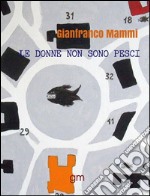 Le donne non sono pesci. E-book. Formato Mobipocket