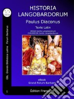 Historia LangobardorumHistoire des Lombards. E-book. Formato PDF