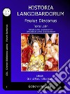 Historia LangobardorumHistoire des Lombards. E-book. Formato EPUB ebook