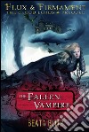 The Fallen Vampire (Flux & Firmament, The Cloud Lords - Prequel #1). E-book. Formato Mobipocket ebook