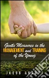 Gentle measures in the management and training of the young. E-book. Formato EPUB ebook