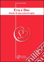 Eva e doc: storia di una psicoterapia. E-book. Formato EPUB ebook