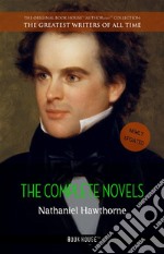 Nathaniel Hawthorne: The Complete Novels. E-book. Formato EPUB ebook