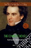 Nathaniel Hawthorne: The Complete Novels. E-book. Formato EPUB ebook